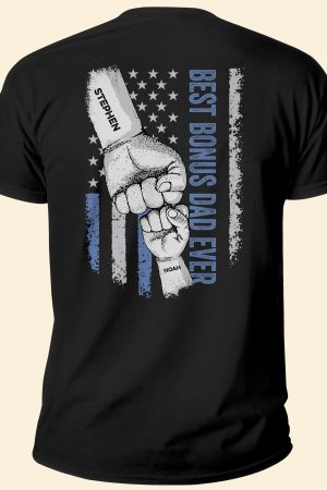 Best Bonus Dad Ever - Personalized Back PrintedOne Size Shirt