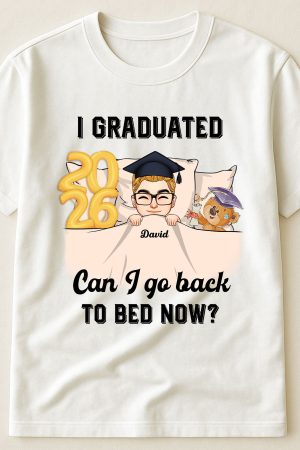 Can I Go Back To Bed Now Man Version - PersonalizedOne Size Shirt