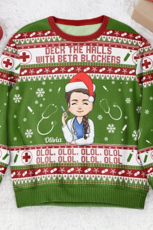 Deck The Halls With Beta Blockers - Personalized Ugly Sweater