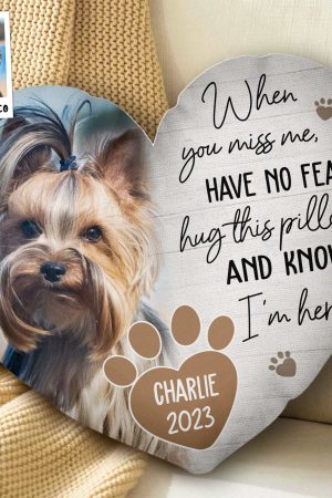 Hug This Pillow & Know I Am Here - Personalized Photo Custom Shaped Pillow