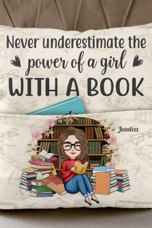 Never Underestimate The Power Of A Girl With A Book - Personalized Pocket Pillow (Insert Included)